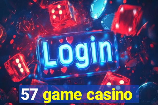 57 game casino